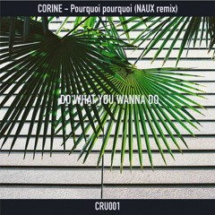 Corine - Pourquoi pourquoi (Naux remix)