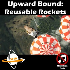 Reusable Rockets (Narration Only)