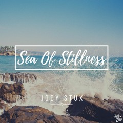 Joey Stux - Sea of Stillness (Original Mix)