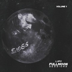 LUPO - FULL MOON SESSIONS VOL 1 [Free Download]