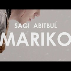 Sagi Abitbul - Mariko (Remake)
