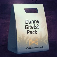 Danny Gitelss Pack (Remixes, Edits & More)