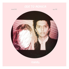 Ode to Monica (Prod. KUNAL)