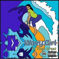 Chima Nice ~ Wavy Girl