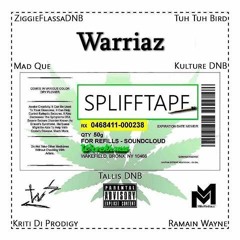 WARRIAZ presents "SPLIFFTAPE"