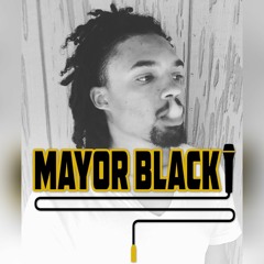 Mayor Black - One Time