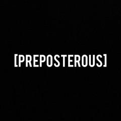 Proposterous (Prod. by Ricky Ocean)