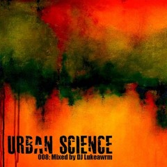Urban Science 008: DJ Lukewarm