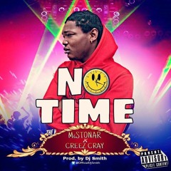 McStoner Ft. Creez Cray - No Time