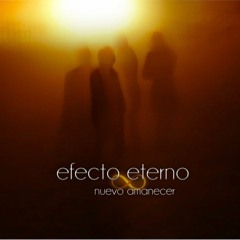 Efecto Eterno - El Señor Es Mi Rey