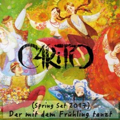 C4RiTO - Der mit dem Frühling tanzt (Spring Set 2017)