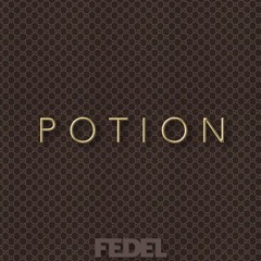 Potion @fedelmusic