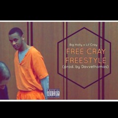Free Cray Freestyle (ft. Lil Cray)