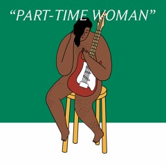Part-Time Woman