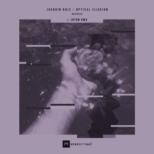 [ Preview ] Joaquin Ruiz - Optical Illusion - [NRDR069]
