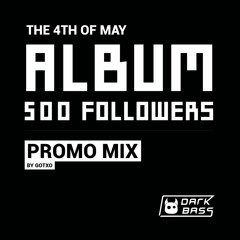 Album 500 Followers Promo Mix