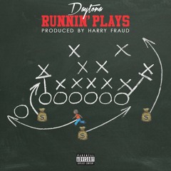 Runnin' Plays (Prod. by Harry Fraud)