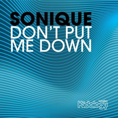 Sonique - Don't Put Me Down (MW Remix)