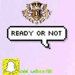 ready or not remix