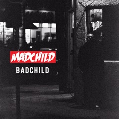 Badchild (Produced by Evidence)