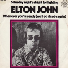 Saturday Nights Alright for Fighting - Jive