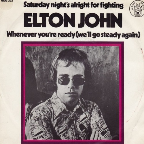 Saturday Nights Alright for Fighting - Jive