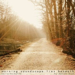 morning soundscape lies beneath (naviarhaiku172)