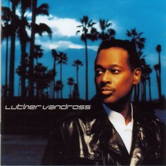 Luther Vandross - Take You Out Tonight (Funk Remix)