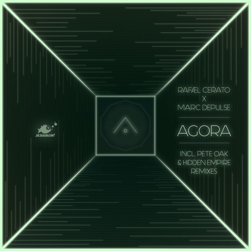 Premiere: Rafael Cerato, Marc DePulse - Agora (Pete Oak Remix) [JEAHMON! Records]