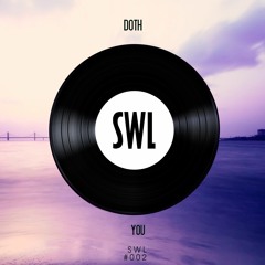 D.O.T.H - You (Original Mix)