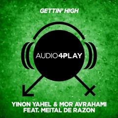 Yinon Yahel & Mor Avrahami feat. Meital De Razon - Gettin' High (Original Mix)FREE DOWNLOAD