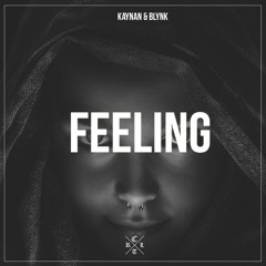 Kaynan & BLYNK - Feeling (Original Mix)