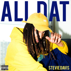 All Dat (Prod. Kevin Rolly & Dutch Revz)