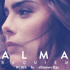 Alma - ''Requiem'' (dZintars LEja Remix)