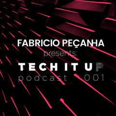 FABRÍCIO PEÇANHA - Tech It Up Podcast 01