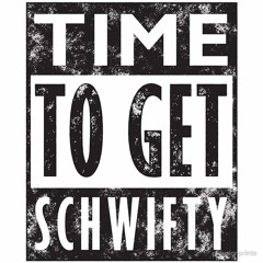Time TO GET SCHWIFTY MIX -[ 190 BpM @ all ]-