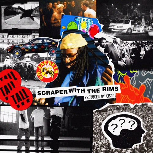Scraper With The Rims [Prod. by Cisco]