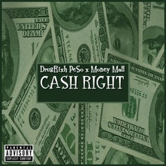 Drugrixh Peso X Money Mall - Cash Right