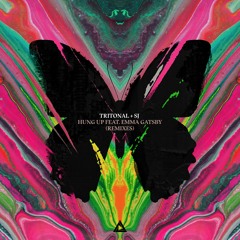 Tritonal + SJ feat. Emma Gatsby - Hung Up (Marcus Santoro Remix)