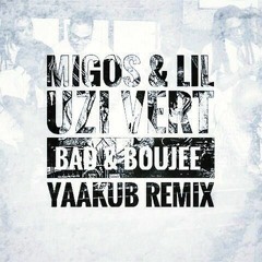 Migos & Lil Uzi Vert - Bad & Boujee (Yaakub Remix)