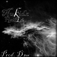 Nu Kidz - Fight Life (Prod By. D `Raw from Nu Kidz)