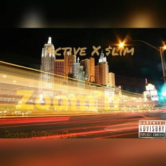 Active X $lim - Zoom'n (Prod by, Dj Chrissy Chris)