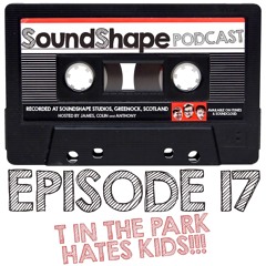 Episode 17 (TITP SAYS NO TO KIDS!!)