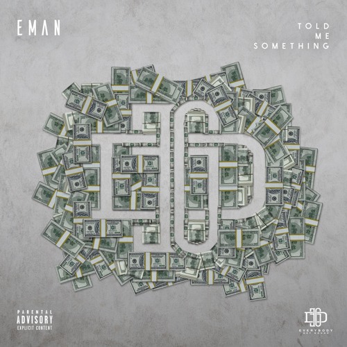 Told Me Something - Eman