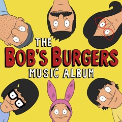 Bob's Burgers - Bad Girls (Bob's Buskers)