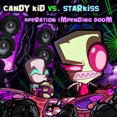 Candy Kid vs. Starkiss - Operation Impending DOOM! (vinyl mix)