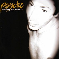 Psyche - Unveiling the Secret (Chinese Theatre Remix)