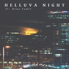 Helluva Night ft. Nino Fadil (prod. The Beat Plug)