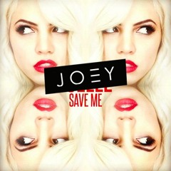 JOEY - Save Me (soundslikebliss Remix)