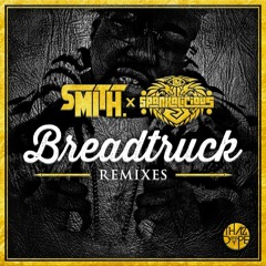 Bread Truck (Guarana Remix) - Spankalicious & Smith.